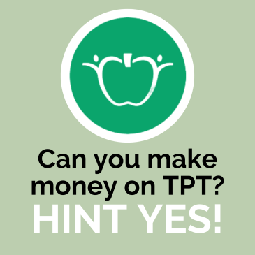 Can you make money on Teachers Pay Teachers?